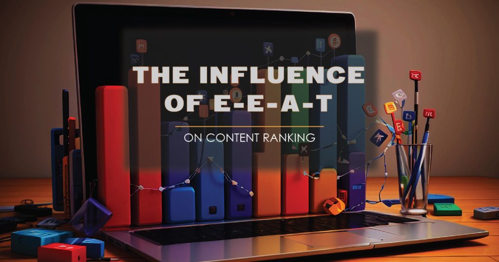 The Influence of E-E-A-T on Content Ranking